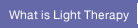 what is light therapy
